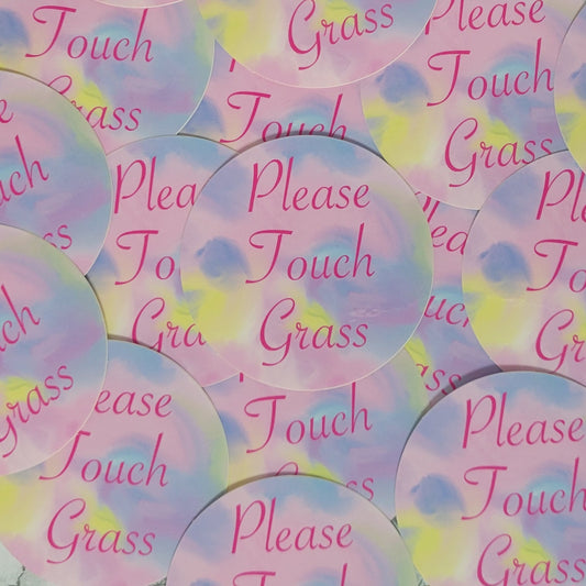 Please Touch Grass 3 Inch Vinyl Sticker