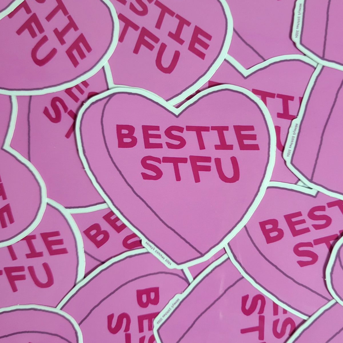 Bestie STFU Candy Heart - 3"