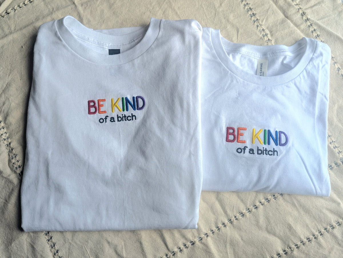 Be Kind of a Bitch Cropped Shirt - Women's Sizing